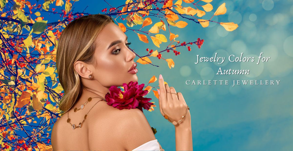 Jewelry Colors for Autumn: Embrace the Season in Style